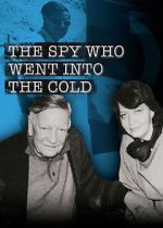 Watch The Spy Who Went Into the Cold 9Movies