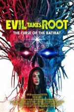 Watch Evil Takes Root 9Movies