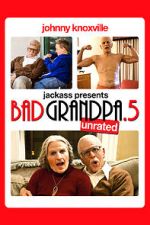 Watch Bad Grandpa .5 9Movies