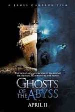 Watch Ghosts of the Abyss 9Movies
