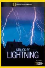 Watch National Geographic Struck by Lightning 9Movies