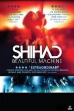 Watch Shihad Beautiful Machine 9Movies