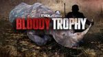 Watch Bloody Trophy 9Movies