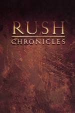 Watch Rush Chronicles 9Movies