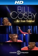 Watch Bill Cosby: Far from Finished 9Movies