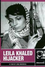Watch Leila Khaled Hijacker 9Movies