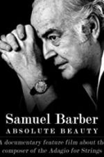 Watch Samuel Barber: Absolute Beauty 9Movies