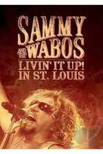 Watch Sammy Hagar and The Wabos Livin\' It Up! Live in St. Louis 9Movies