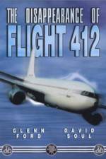 Watch The Disappearance of Flight 412 9Movies
