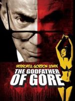 Watch Herschell Gordon Lewis: The Godfather of Gore 9Movies