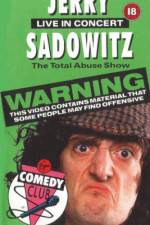 Watch Jerry Sadowitz - Live In Concert - The Total Abuse Show 9Movies