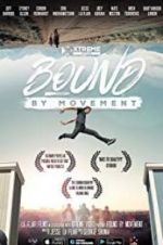 Watch Bound By Movement 9Movies