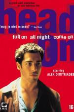 Watch Head On 9Movies
