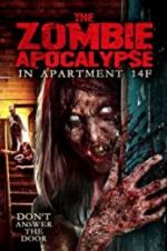 Watch The Zombie Apocalypse in Apartment 14F 9Movies