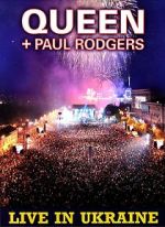 Watch Queen + Paul Rodgers: Live in Ukraine 9Movies