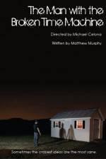 Watch The Man with the Broken Time Machine 9Movies