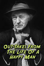 Watch Out-Takes from the Life of a Happy Man 9Movies