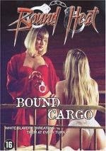Watch Bound Cargo 9Movies