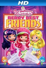 Watch Strawberry Shortcake: Berry Best Friends 9Movies
