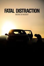 Watch Fatal Distraction 9Movies