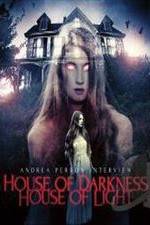 Watch Andrea Perron: House of Darkness House of Light 9Movies