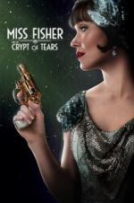 Watch Miss Fisher & the Crypt of Tears 9Movies