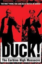 Watch Duck! The Carbine High Massacre 9Movies