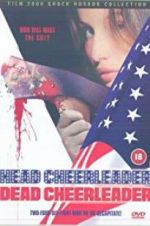 Watch Head Cheerleader Dead Cheerleader 9Movies