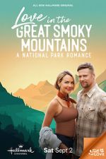 Watch Love in the Great Smoky Mountains: A National Park Romance 9Movies