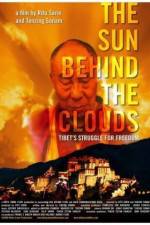 Watch The Sun Behind the Clouds Tibet's Struggle for Freedom 9Movies
