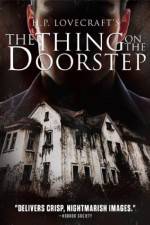 Watch The Thing on the Doorstep 9Movies