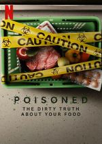 Watch Poisoned: The Dirty Truth About Your Food 9Movies