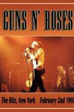 Watch Guns N Roses: Live at the Ritz 9Movies