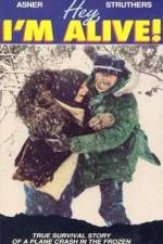 Watch Hey I'm Alive 9Movies