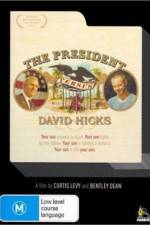 Watch The President Versus David Hicks 9Movies