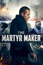 Watch The Martyr Maker 9Movies