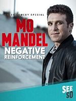 Watch Mo Mandel: Negative Reinforcement (TV Special 2016) 9Movies