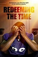 Watch Redeeming The Time 9Movies