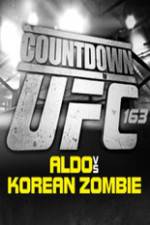 Watch Countdown to UFC 163 Aldo vs Korean Zombie 9Movies