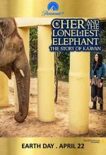 Watch Cher and the Loneliest Elephant 9Movies