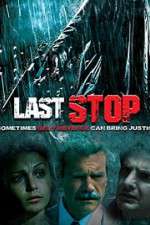 Watch The Last Stop 9Movies
