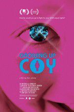 Watch Growing Up Coy 9Movies