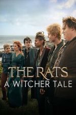 Watch The Rats: A Witcher Tale 9Movies