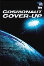 Watch The Cosmonaut Cover-Up 9Movies