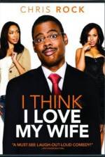 Watch I Think I Love My Wife 9Movies