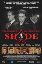 Watch Shade 9Movies