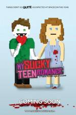 Watch My Sucky Teen Romance 9Movies