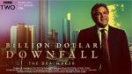 Watch Billion Dollar Downfall: The Dealmaker (TV Special 2023) 9Movies