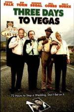 Watch Three Days to Vegas 9Movies