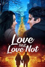 Watch Love and Love Not 9Movies